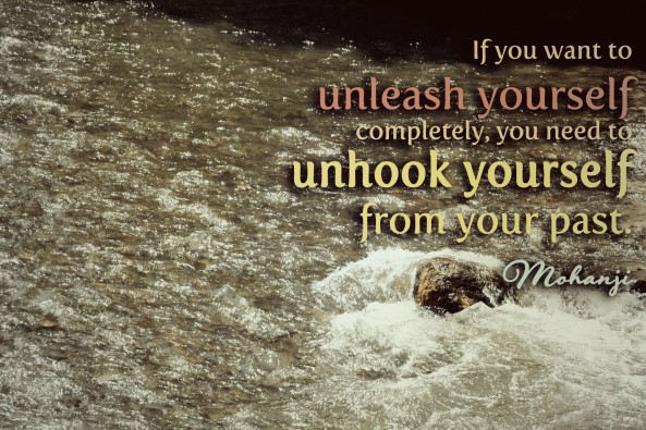 Mohanji quote - If you want to unleash yourself completely